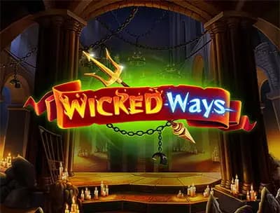 Play Wicked Ways