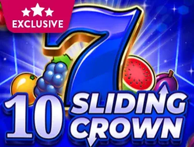 10 Sliding Crowns