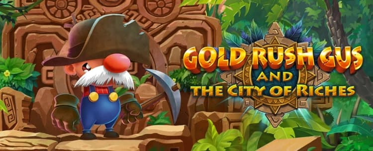 Play Gold Rush Gus & The City of Riches Today !