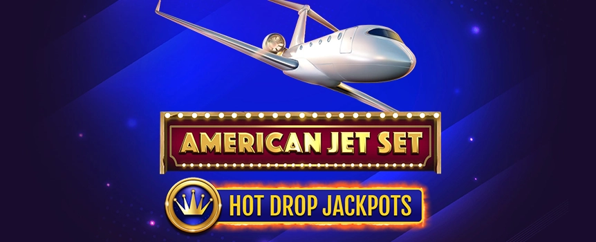 You’ll most certainly be Living in the Lap of Luxury when you play American Jet Set Hot Drop Jack-pots as this 3 Row, 5 Reel, 20 Payline slot is dripping with Wealth and Opulence!
 Spin through stunning Sports Cars, expensive Private Jets, flashy Gold Watches, gorgeous Designer Handbags, and some seriously tasty Champagne as well as Royal Symbols Jack to Ace while you seek out the Luxury Features of the game! Land Wild Bow Tie Symbols as they will substitute for other Symbols to help you form winning combinations, plus if you can activate the Bonus Wheel you’ll be treated to 24 Multipliers that will majorly Boost your Payouts, and if you can trigger the Free Spins Feature you’ll be Rewarded with even more Multipliers for even Bigger Wins. With Prizes this Big on offer you really could be Living the Life of the Rich and Famous in no time at all!