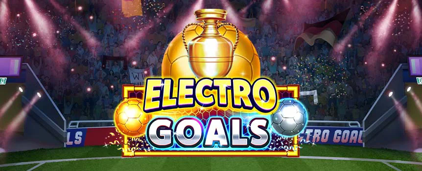 Dive into Electro Goals, a football-themed slot with exciting Respins, Bonus and Multiplier Symbols, plus a Grand Prize.