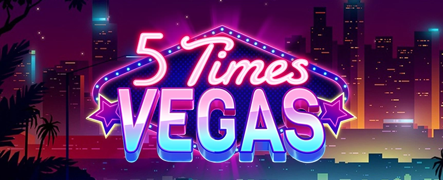 Neon lights, a desert sunset and the sounds of the 80s, welcome to 5 Times Vegas as slot game that blends old with the new.
Catch a ride to Vegas and come back happier and more prosperous! This online slots game has everything to make your Vegas trip even more realistic. The slots are lit up un amazing neon lights, with a desert sunset that will blow your mind away. Also, the slots real money game gives you a unique blend of the old and the new. The 3X3 slots enhance the simplistic nature of this game. 