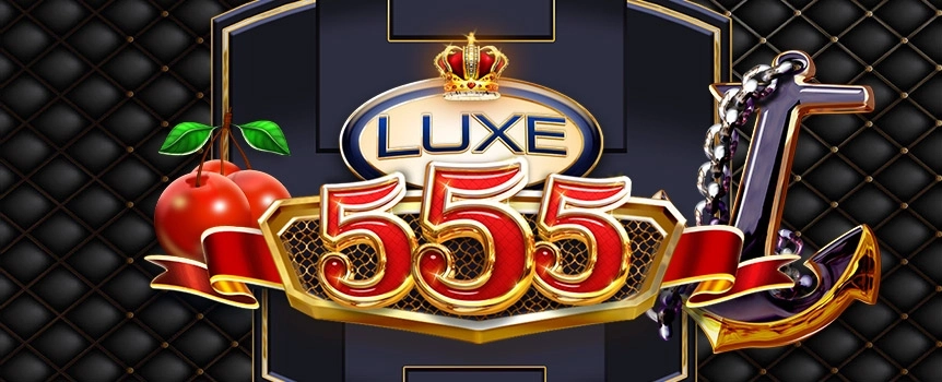 Luxe 555 is a Retro style game with a simple layout combined with huge Prizes up to 3,600x your stake! Take a spin on this Classic slot and you’ll see Fruit Symbols like Oranges, Cherries, and Plums as well as luxury Symbols such as Gold and Red 5s, Golden Bells, Anchors, and Crowns on the 3 Row, 3 Reel, 5 Payline setup. The Special Symbols include the Scatters that can trigger Free Spins with Multipliers, and the Burgundy and Diamond Wild Symbols that will substitute for others to help you form winning combinations. Plus, the Luxe Lines and Re-Spin Features can give you even more chances to make your Prizes Bigger! Take a spin on Luxe 555 today!