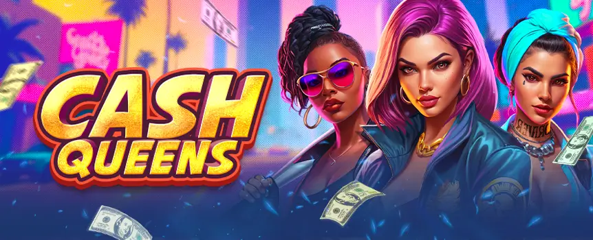 Explore Cash Queens, a slot where glamor meets gaming with Scatter symbols, Wild Multipliers, and a direct Buy Bonus feature for thrilling play.