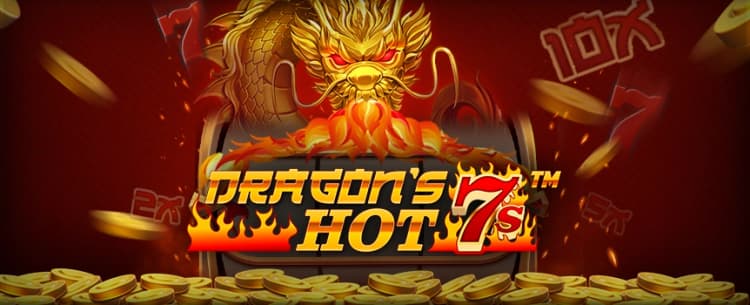 Dragon's 7s Hot