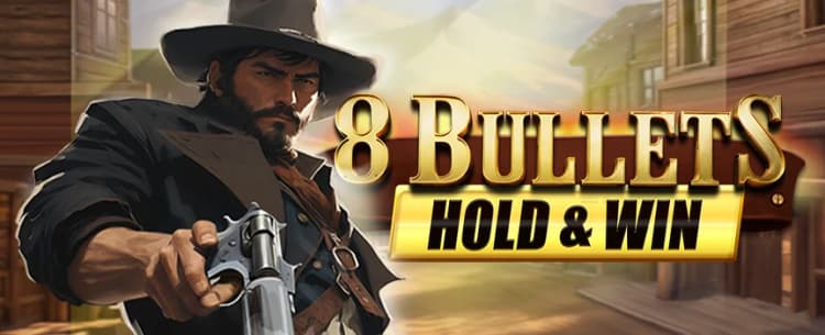 8 Bullets Hold & Win 